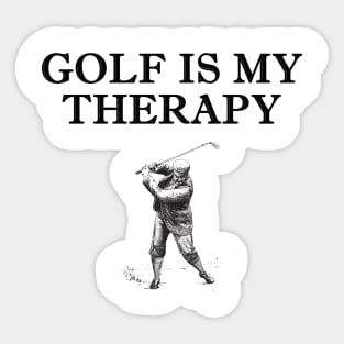 Golf Is My Therapy - Swing Shirt Design Sticker